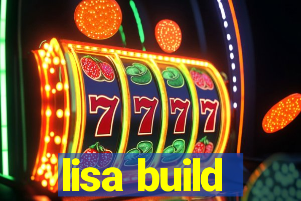 lisa build